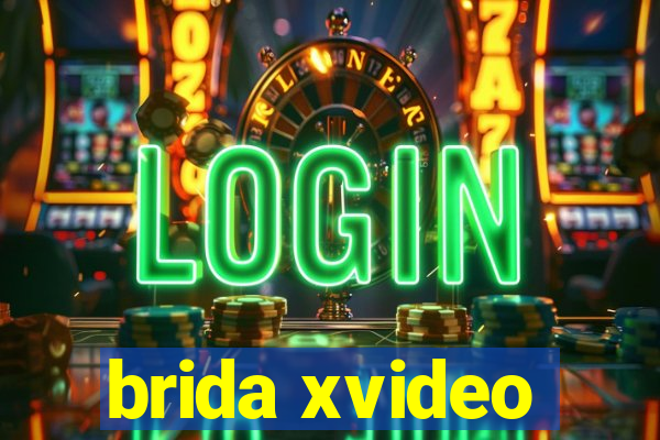 brida xvideo